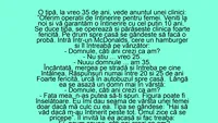 BANCUL ZILEI | O tipă de 35 de ani face o operație de întinerire cu 10 ani