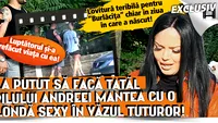 Lovitura teribila pentru “Burlacita” chiar in ziua in care a nascut! Ce a facut tatal copilului Andreei Mantea cu o blonda sexy!