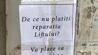 Ce afiș a lipit un bărbat din Alexandria la intrarea în scară. „De ce nu plătiți reparația liftului. Vă place să..”