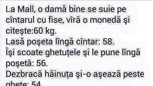 BANC | La mall, o damă bine se suie pe cântar, bagă o monedă și citește: 60 de kilograme