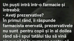 BANCUL ZILEI | Un puști intră într-o farmacie și întreabă: "Aveți prezervative?"
