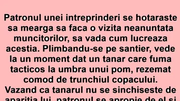 BANCUL ZILEI | Patronul și tânărul leneș