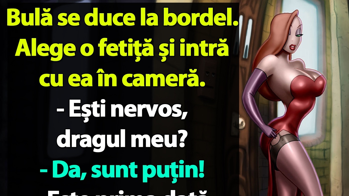 BANC | Bulă se duce la bordel. Alege o fetiță și intră cu ea în cameră