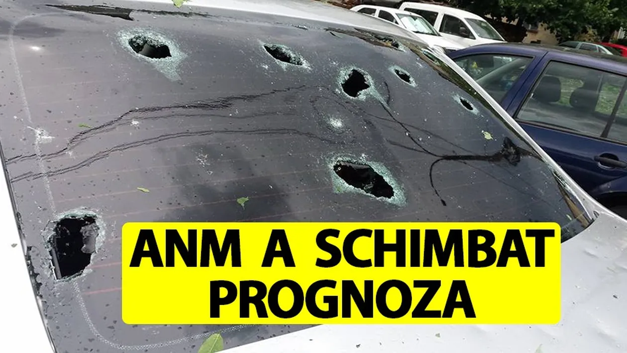 ANM a modificat prognoza meteo! Grindină și vijelii violente în toată România