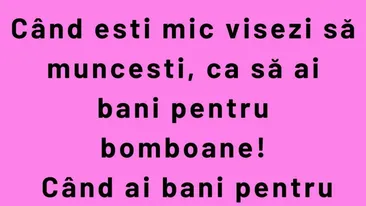 BANCUL ZILEI | Când ești mic