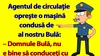 BANC | „Domnule Bulă, nu e bine să conduceţi cu 20 km/h”