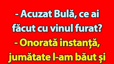 BANC | Acuzat Bulă, ce ai făcut cu vinul furat?