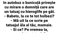 BANC | În autobuz, o bunicuță privește, cu mirare, o domniță care are un tatuaj cu hieroglife pe gât