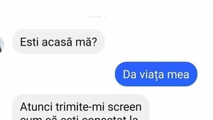 Bancul sfârșitului de săptămână | "Ești acasă, mă?"