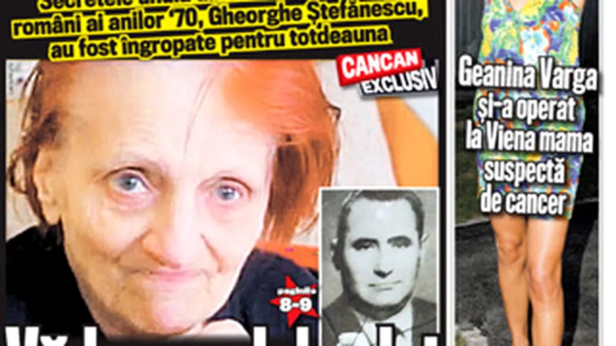 A aparut noul CANCAN de WEEKEND! Citeste povestea vaduvei celebrului Bachus, care a murit singura si saraca!