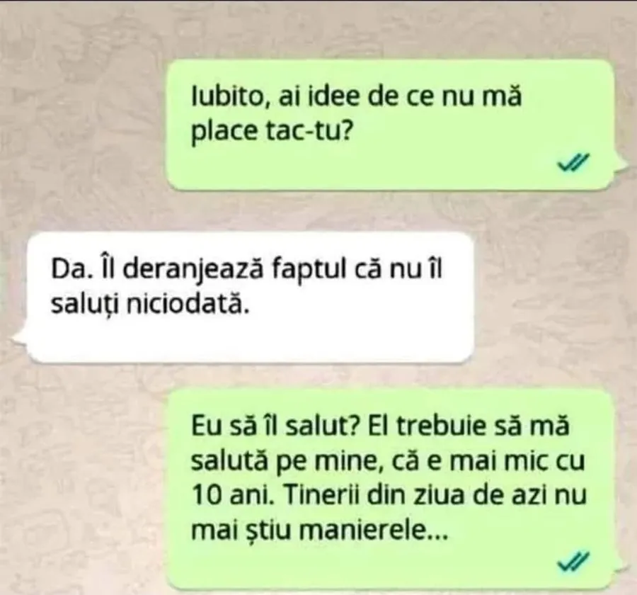 BANCUL ZILEI | "Iubito, ai idee de ce nu mă place tăică-tu?" 