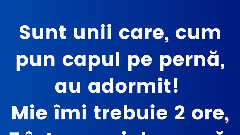 BANCUL ZILEI | „Sunt unii care, cum pun capul pe pernă, au adormit”