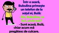 BANC | Sunt acasă, Bulă, mă pregătesc de culcare