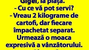 BANC | Gigel, la piață: „Vreau 2 kilograme de cartofi, dar fiecare împachetat separat”