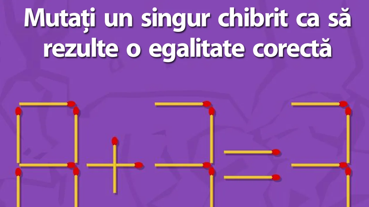 Test de inteligență cu 10 întrebări | Prima: Mutați un singur chibrit ca să transformați 8+3=3 într-o egalitate adevărată!
