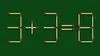 Test de inteligență | Mutați un singur chibrit pentru a corecta 3 + 3 = 8