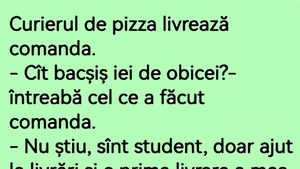BANCUL ZILEI | Curierul de pizza și bacșișul