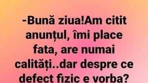 Bancul de weekend | "Bună ziua, am citit anunțul"