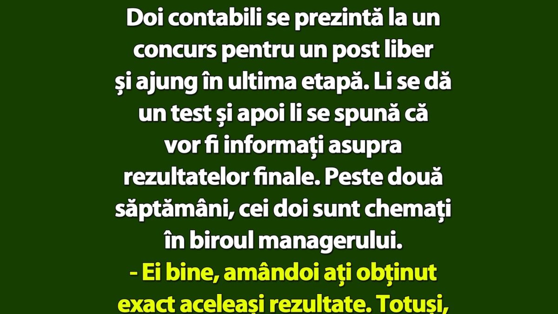 BANCUL ZILEI | Doi contabili se prezintă la un concurs pentru un post liber și ajung în ultima etapă