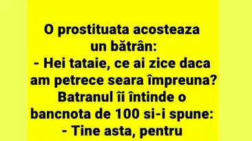 BANCUL ZILEI | O escortă acostează un pensionar: Hei, tataie!