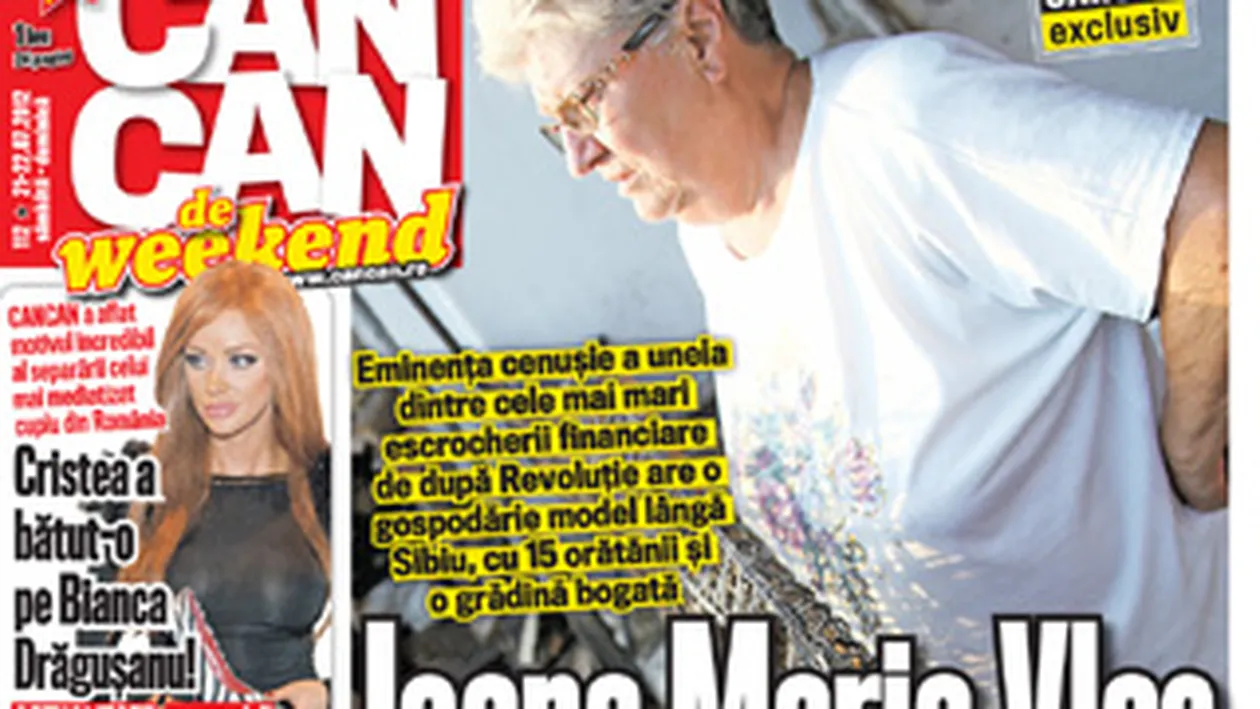 A aparut noul CANCAN de WEEKEND! Afla cum Ioana Maria Vlas a ajuns din Mama FNI, mama gainilor!
