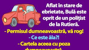 BANCUL ZILEI | "Permisul dumneavoastră, vă rog!"