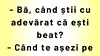 Bancul de weekend | Când știi cu adevărat că ești beat?