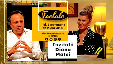 Diana Matei este invitată la ”TACLALE”!