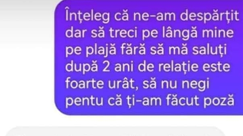 BANC | "Înțeleg că ne-am despărțit, dar să treci pe lângă mine, pe plajă, e foarte urât!"