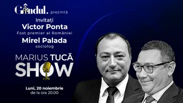 Marius Tucă Show începe luni, 20 noiembrie, de la ora 20.00, live pe gandul.ro. Invitați: Victor Ponta și Mirel Palada