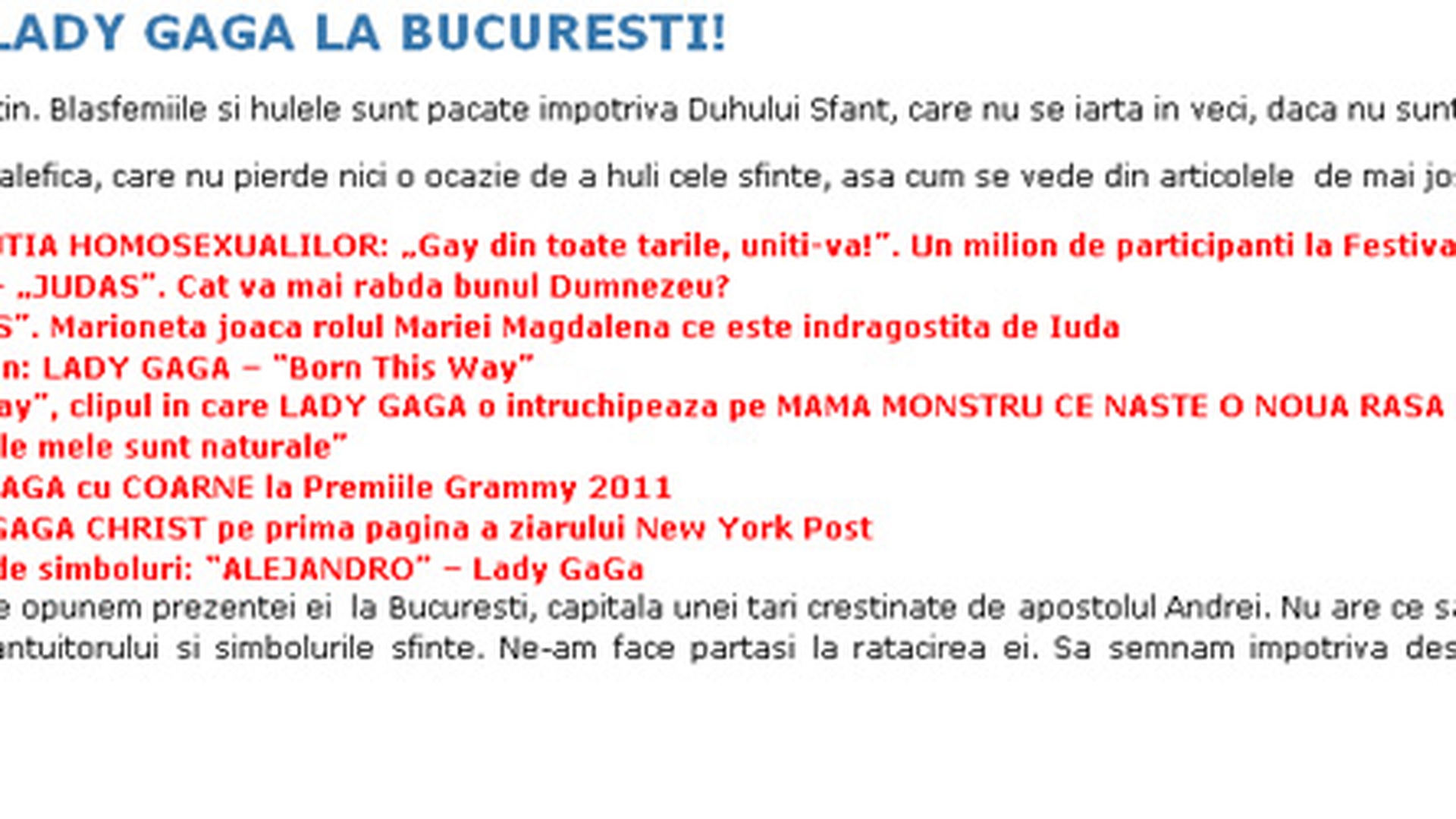 Mii de romani se opun concertului Lady Gaga, pe motiv ca e unealta Diavolului: "Nu vrem sa fim partasi la ratacirea ei!"