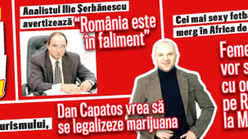 NU RATA CANCAN-ul de Weekend! Citeste un interviu cu Dan Capatos si vezi parerile analistului Ilie Serbanescu