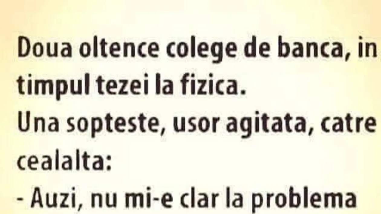 BANC | Cum dau oltencele teză la fizică