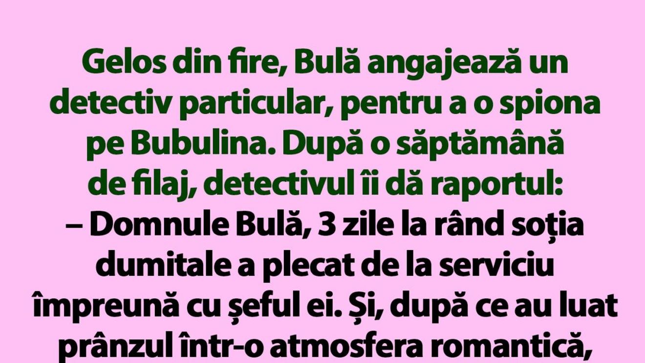 BANC | Bulă, Bubulina și detectivul particular