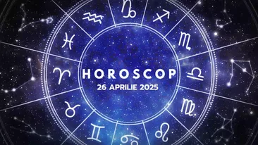 Horoscop 26 aprilie 2025. ZODIA care primește o mărire de salariu