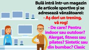 BANC | Bulă intră într-un magazin de articole sportive: "Aș dori un trening, vă rog"