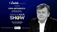 Marius Tucă Show începe joi, 02 noiembrie, de la ora 20.00, live pe gândul.ro. Invitat: Crin Antonescu