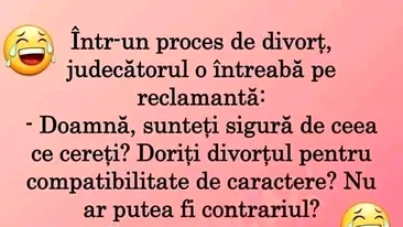 BANC | Proces de divorț. Judecătorul o întreabă pe reclamantă: ”Doamnă, sunteți sigură?”