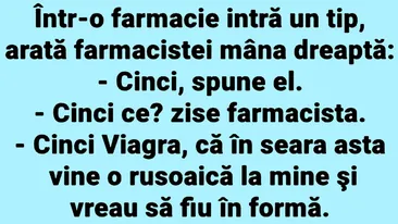 BANCUL ZILEI | Într-o farmacie intră un tip și îi arată farmacistei mâna dreaptă: Cinci!