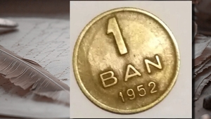 Prețul absurd la care se vinde o monedă de 1 ban din 1952, acum, în 2024