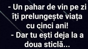 BANC | "Un pahar de vin pe zi îți prelungește viața cu 5 ani"