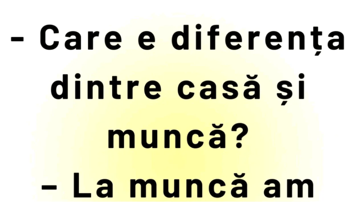 BANCUL DE LUNI | Care e diferența dintre casă și muncă