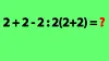 Test IQ pentru matematicieni | Cât face 2 + 2 – 2 : 2(2+2) = ?