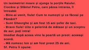 Bancul începutului de săptămână | „Vezi, dragul meu, noi aici în Rai primim pe criterii de performanță”