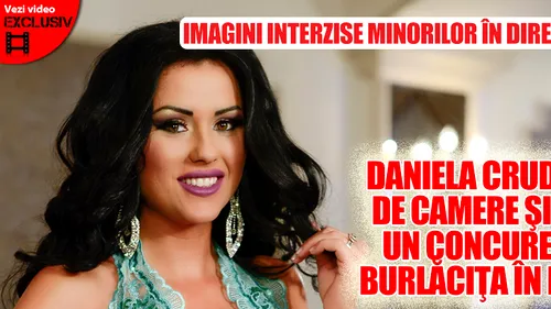 IMAGINI INTERZISE MINORILOR ÎN DIRECT: Daniela Crudu a uitat de camere şi a testat un concurent de la Burlciţa în dormitor. VIDEO