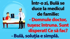BANC | Bulă se duce la medicul de familie