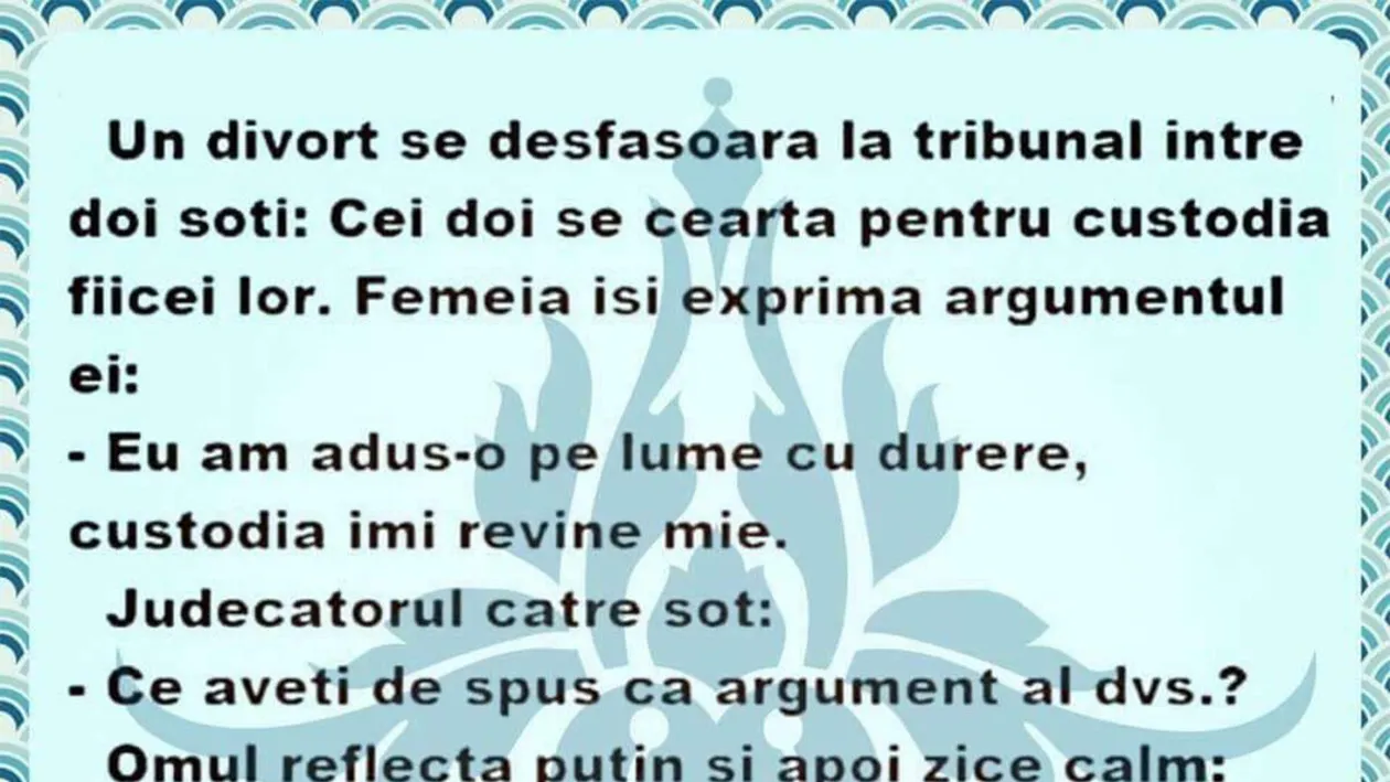 Bancul de weekend | Doi soți se ceartă pentru custodia fiicei lor