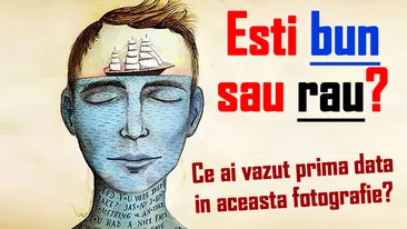 Test psihologic | Ești un om bun sau rău? Spune ce vezi prima dată în această poză!