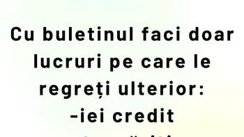 BANCUL ZILEI | Lucruri regretabile cu buletinul