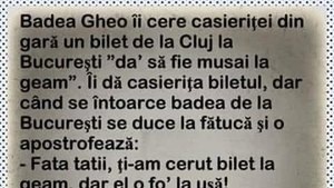 Bancul sfârșitului de săptămână | Badea Gheo și biletul de tren